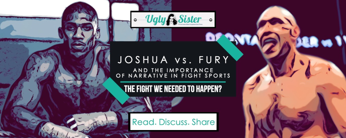 The importance of narrative in fight&nbsp;sports